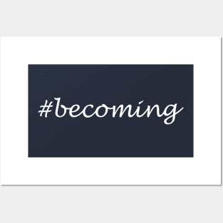 Becoming Word - Hashtag Design Posters and Art